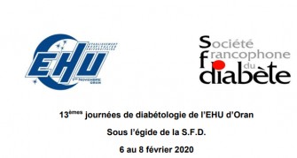 13&egrave;mes journ&eacute;es de diab&eacute;tologie de l&rsquo;EHU d&rsquo;Oran- Les 6 au 8 f&eacute;vrier 2020