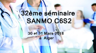 32&egrave;me s&eacute;minaire SANMO C6S2 - 30 et 31 Mars 2018 &agrave; Alger