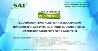 RECOMMANDATIONS ALG&Eacute;RIENNES RELATIVES AU DIAGNOSTIC ET A LA PRISE EN CHARGE DE L&rsquo;ANGIOED&Egrave;ME H&Eacute;R&Eacute;DITAIRE PAR D&Eacute;FICIT EN C1 INHIBITEUR