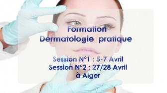 Formation  de D&eacute;rmatologie pratique - 5 au 28 avril 2018 &agrave; Alger