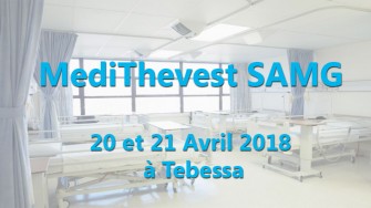 MediThevest SAMG - 20 et 21 Avril 2018 &agrave; Tebessa