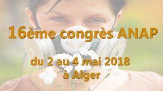 16&egrave;me congr&egrave;s ANAP - 02 au 04 mai 2018 &agrave; Alger 