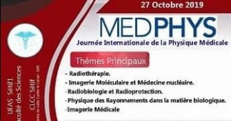 5eme Journ&eacute;e D&rsquo;&eacute;tude Internationale: Physique M&eacute;dicale-le 27 octobre 2019 &ndash; El Bez.