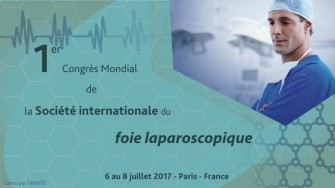 1er Congr&egrave;s Mondial de la Soci&eacute;t&eacute; internationale du foie laparoscopique