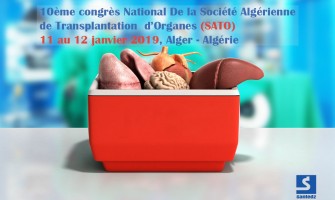  Le 10&egrave;me congr&egrave;s National de la Soci&eacute;t&eacute; Alg&eacute;rienne de Transplantation d&rsquo;Organes (SATO)- 11 au 12 Janvier 2019 &agrave; Alger