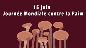 15 Juin : Journ&eacute;e mondiale contre la faim