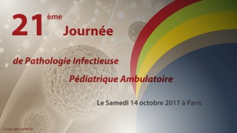 21&egrave;me Journ&eacute;e de Pathologie Infectieuse P&eacute;diatrique Ambulatoire