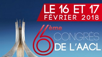 6&egrave;me congr&egrave;s de lAssociation Alg&eacute;rienne des Chirurgiens Lib&eacute;raux (AACL) -16 et 17 F&eacute;vrier 2018 - Alger 