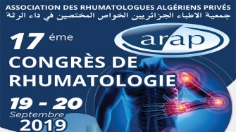 17&egrave;me congr&egrave;s de Rhumatologie (ARAP) - 19 et 20 septembre 2019 &agrave; Annaba